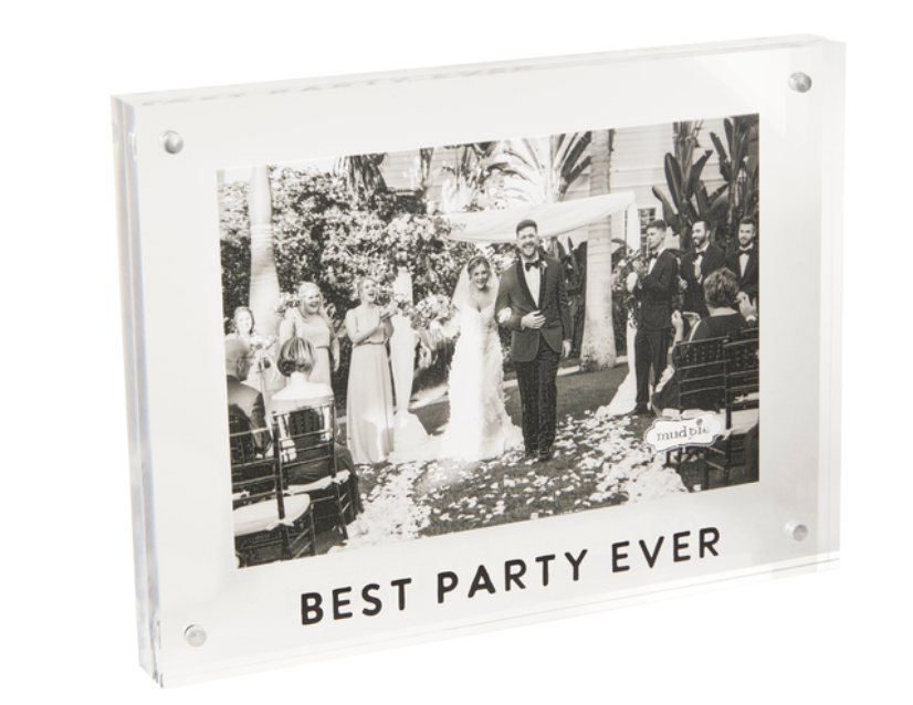 BEST PARTY EVER ACRYLIC FRAME