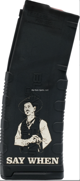 SAY WHEN 5.56X45 30RND MAG