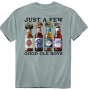 A FEW BEERS TEE