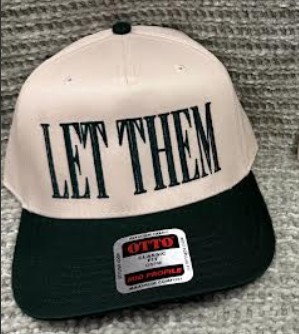 LET THEM NATURAL/GREEN HAT